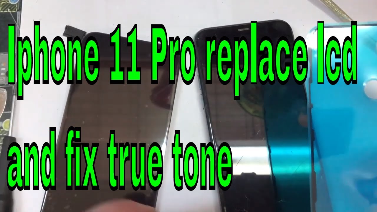 iPhone 11 Pro replace lcd and fix true tone