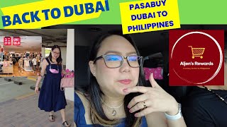 Back to Dubai | Our New Business | Pasabuy Dubai to Philippines | Xiao Wei Yang | Life Lately