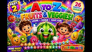Learn A to Z Fruits &amp; Vegetables 🍓🥕 | Fun Kids Cartoon Video | Part 2