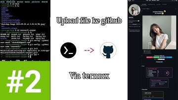🔴 TERBARU! Cara Upload Folder / File Ke Github Via Termux Menggunakan Github Token #2