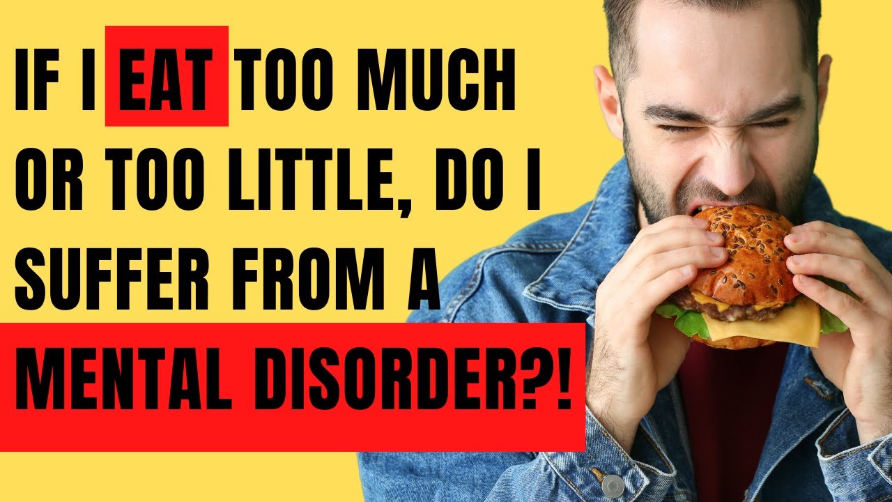 Psychology of Eating: Understanding Eating Disorders and Their Effects