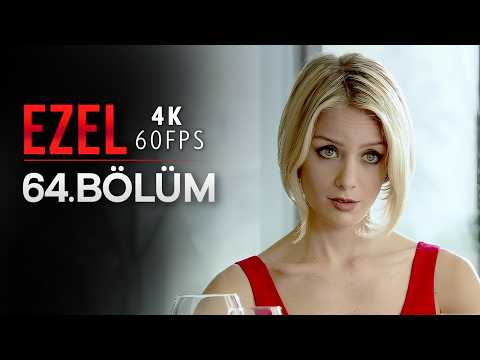 Ezel 64. Bölüm | 4K 60 FPS