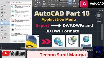 AutoCAD Part 10 | How to export Drawing file into DWF, DWFx and 3D DWF in autocad? | Hindi