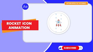 After Effects Tutorial - How to make a Simple Rocket Icon Animation