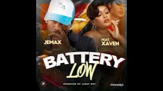 Jemax ft Xaven battery low (official music)