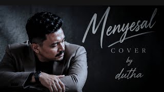 Dutha - Menyesal (Cover Ressa Herlambang) |  Lyric 