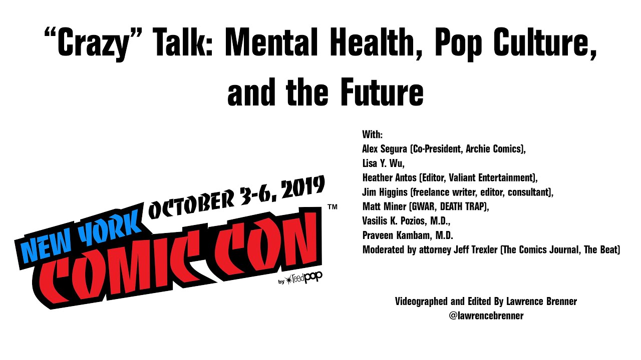 “Crazy” Talk: Mental Health, Pop Culture, and the Future at NYCC 2019