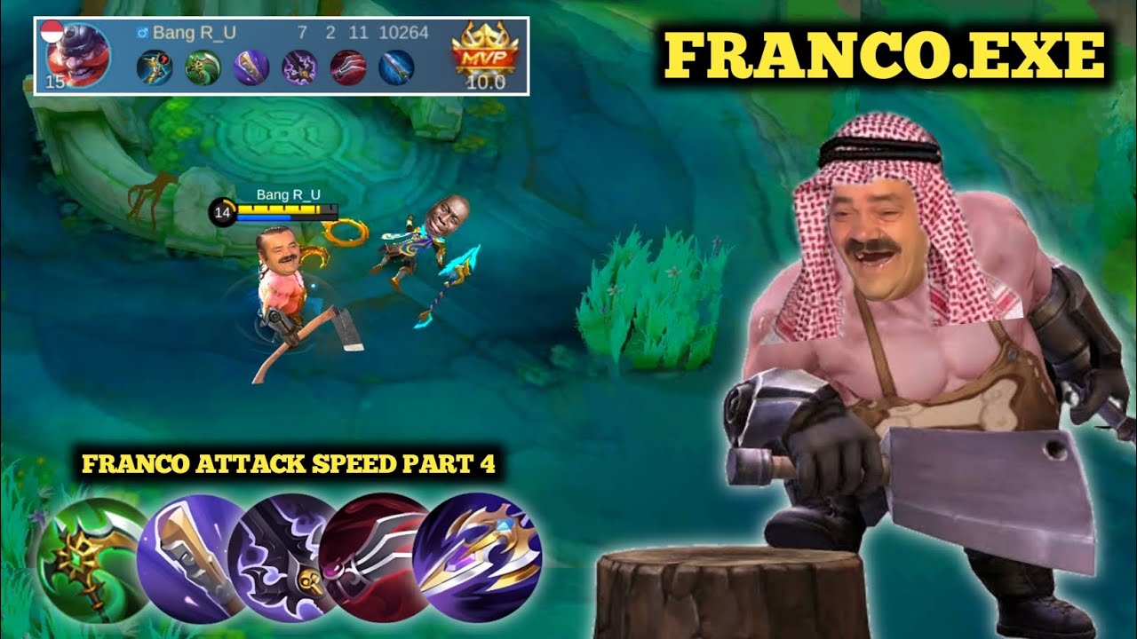 FRANCO.EXE || FRANCO ATTACK SPEED PART 4 BERULAH LAGI