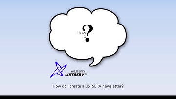 How to create a LISTSERV® newsletter