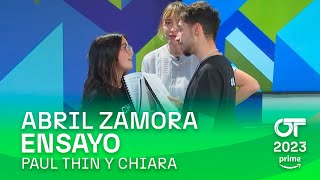 PAUL THIN y CHIARA ensayan con ABRIL (21 noviembre) | OT 2023