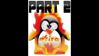 Alternative to pfSense - Familiarization of IPFire - Basic Walkthrough - 37