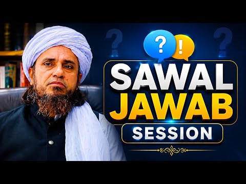 QUESTION ❓ ANSWERS SESSION/ mufti Tariq Masood