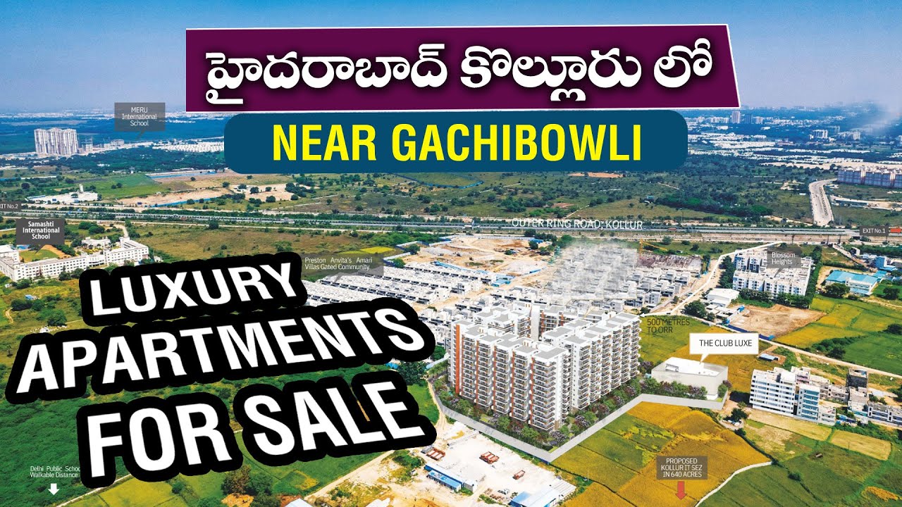 Luxury Apartments For Sale Hyderabad,Kolluru (Near Gachibowli) 2BHK