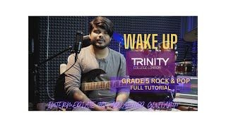 WAKE UP | RAGE AGAINST THE MACHINE |TRINITY COLLEGE GRADE 5 ROCK & POP | COMPLETE TUTORIAL