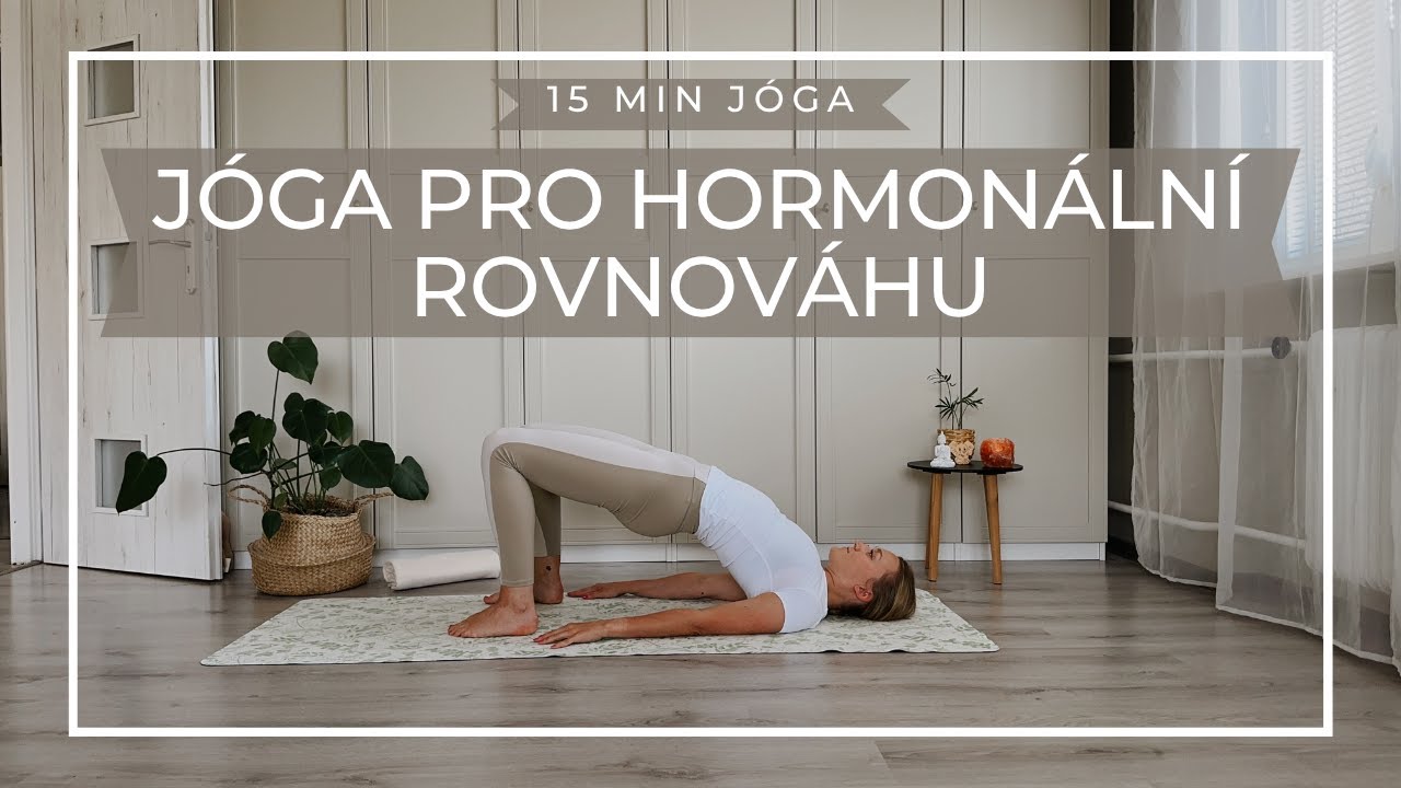 15 MIN JÓGA | Jóga pro hormonální rovnováhu 🪴 (CZ)