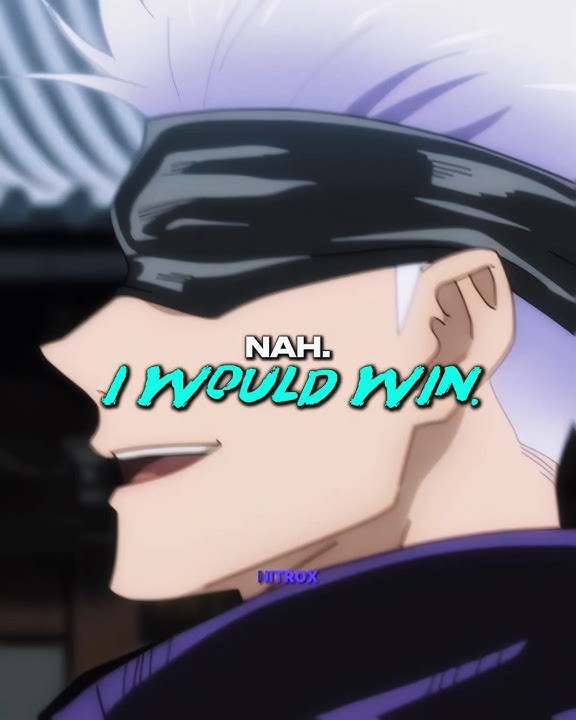 When Gojo Said 'Nah I'd Win' his Famous Lines 💀🥶 | #jujutsukaisen #jjk #gojo #gojosatoru #anime