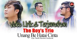THE BOYS TRIO UNANG BE HATAI CINTA LAGU BATAK VIRAL ( OFFICIAL LIRIK VIDEO)