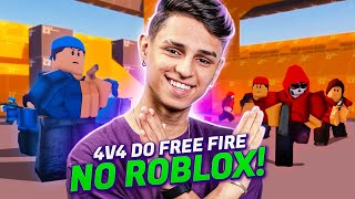 JOGUEI UM 4V4 DO FREE FIRE NO ROBLOX!