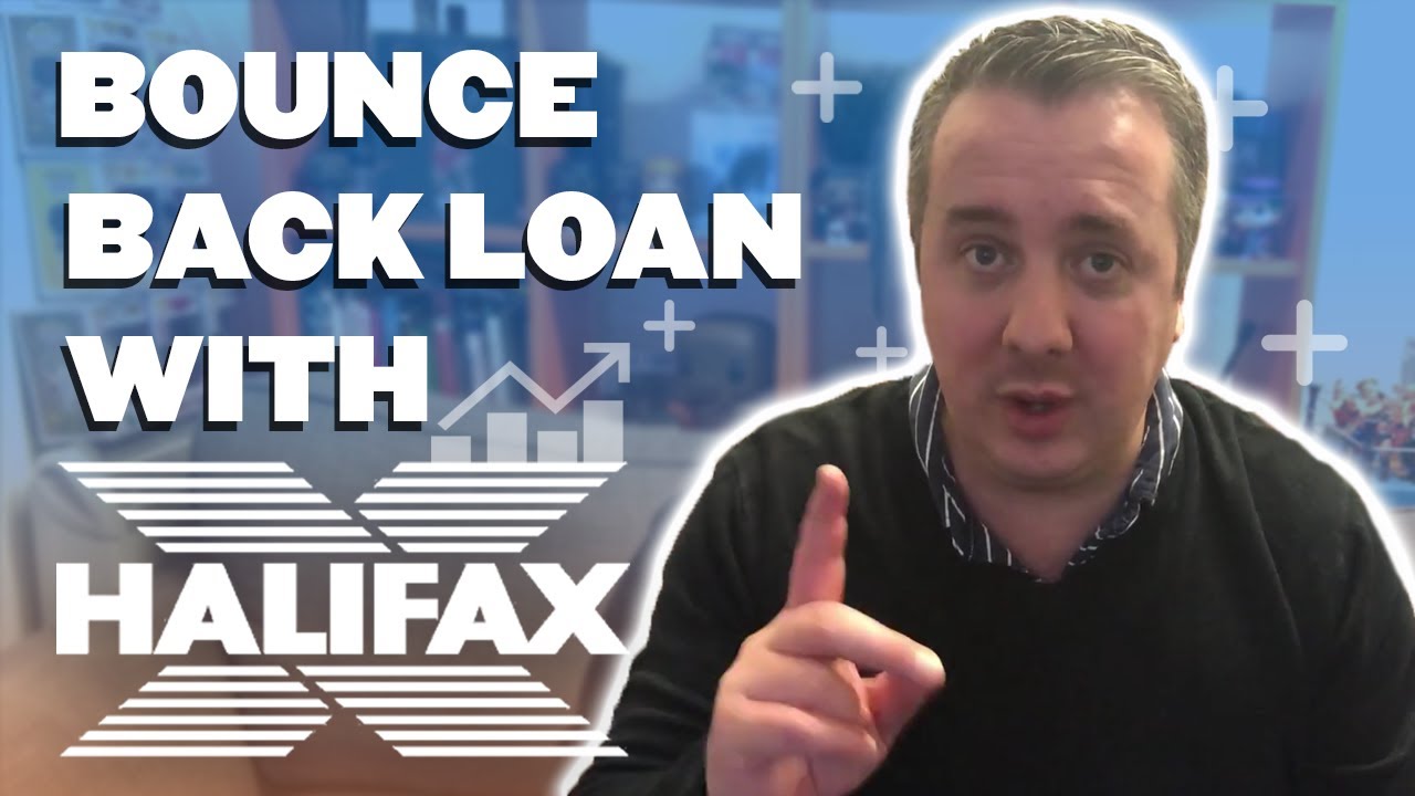 Applying A Bounce Back Loan with Halifax YouTube