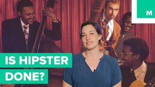 Is Hipster Done - Jargonology