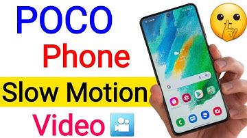 Poco Phone Mein Slow Motion Video Kaise Banaye | poco phone slow motion video
