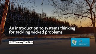 #IESTurningTheTide - An introduction to systems thinking for tackling wicked problems