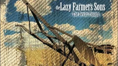 The Lazy Farmer