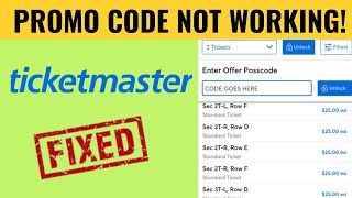 Ticketmaster Promo Code Not Working (Fixed)