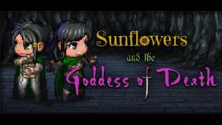 Sunflowers and the Goddess of Death Demo COMPLETE - Priestess Powers Activate!