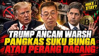 TRUMP ANCAM WARSH PANGKAS SUKU BUNGA ATAU PERANG DAGANG screenshot 5