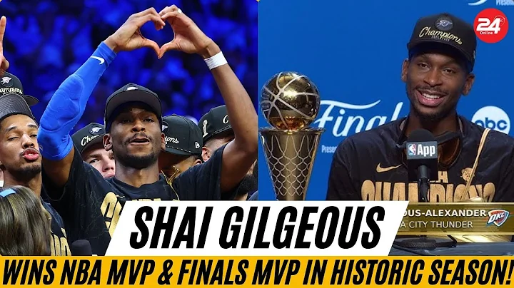 Unstoppable! Shai Gilgeous-Alexander Wins NBA MVP & Finals MVP in Historic Season!