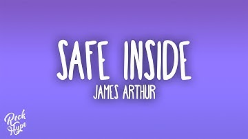 James Arthur - Safe Inside