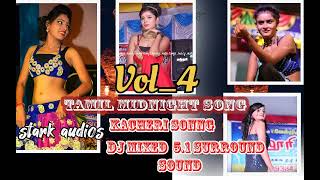 Tamil midnight songs dj mixed vol 4. kacheri songs,Night music,melody songs,middle hits,kalluri,bus Thumb