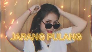 DJ JARANG PULANG VIRAL 2023