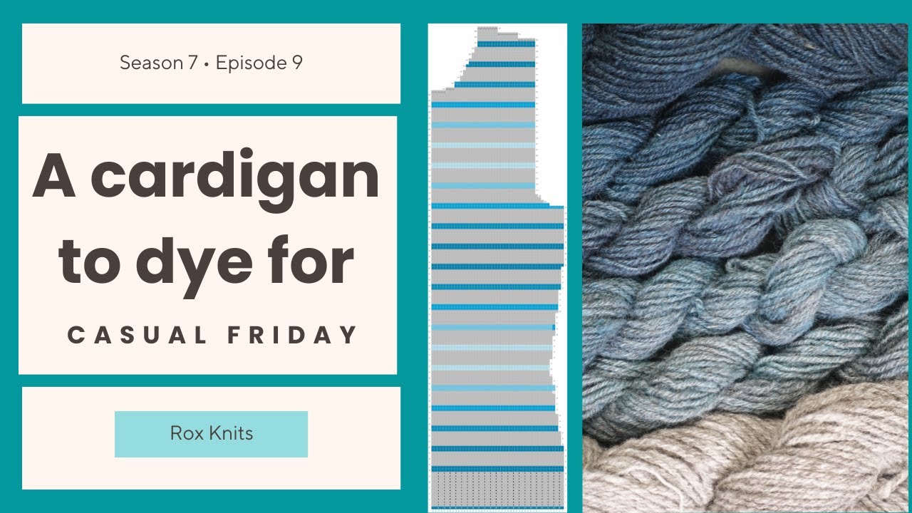 A gradient dyed hand spun yarn, and my design to use it // CasFri S7E09