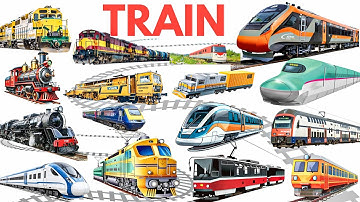 Trains Name for Kids | Types of Trains | Learn Railway Transport in English | Big Trains