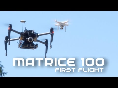 DJI Matrice 100 First Flight