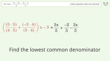 Solve (5x-12)/4=(3x-2)/5: Linear Equation Video Solution | Tiger Algebra