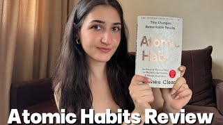 Atomic Habits by James Clear | My Honest Review + How It Changed My Daily Life