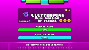 Geometry Dash-Clutterfunk Full Version By:@traso56 Gameplay [ALL SECRET COINS] 100%