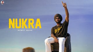 Romey Maan - Nukra ( Official Music Video ) Sulfa | Jagdeep Maan | Latest New Punjabi Songs 2023