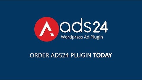 Ads24 Plugin - Simple Wordpress Ad Management Plugin