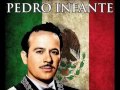 PEDRO INFANTE SU HISTORIA