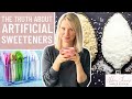 Are Artificial Sweeteners SAFE?? Stevia, Monk Fruit, Aspartame, Swerve, Splenda & MORE!