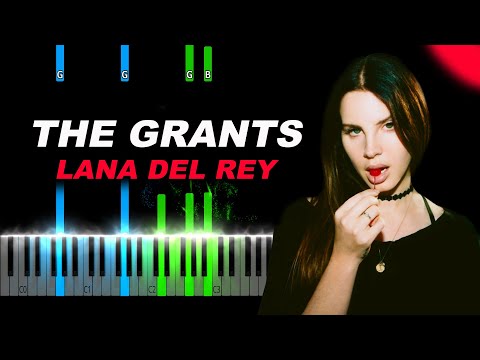 The Grants - Lana Del Rey