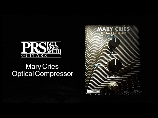 PRS Mary Cries Optical Compressor - YouTube