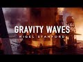 Gravity Waves - from Automatica - Nigel Stanford (Visual)