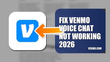 How To Fix Venmo Voice Chat Not Working 2026