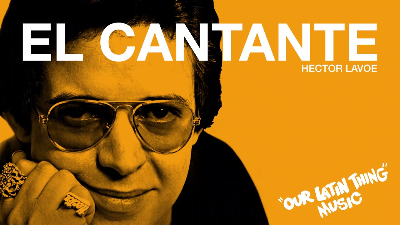 EL CANTANTE - HECTOR LAVOE - YouTube