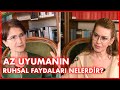 Az uyumann ruhsal faydalar nelerdir  thr 24 blm pek tuzcuolu hayat nur artran